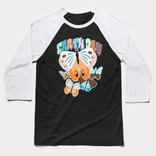 Earth Day/ Butterflies Baseball T-Shirt